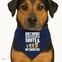 Don't Worry Had Both My Shots And Booster Funny USA-Made Doggie Bandana thumb 1