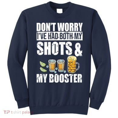 Don't Worry Had Both My Shots And Booster Funny Sweatshirt