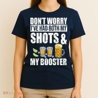 Don't Worry Had Both My Shots And Booster Funny T-Shirt thumb 4
