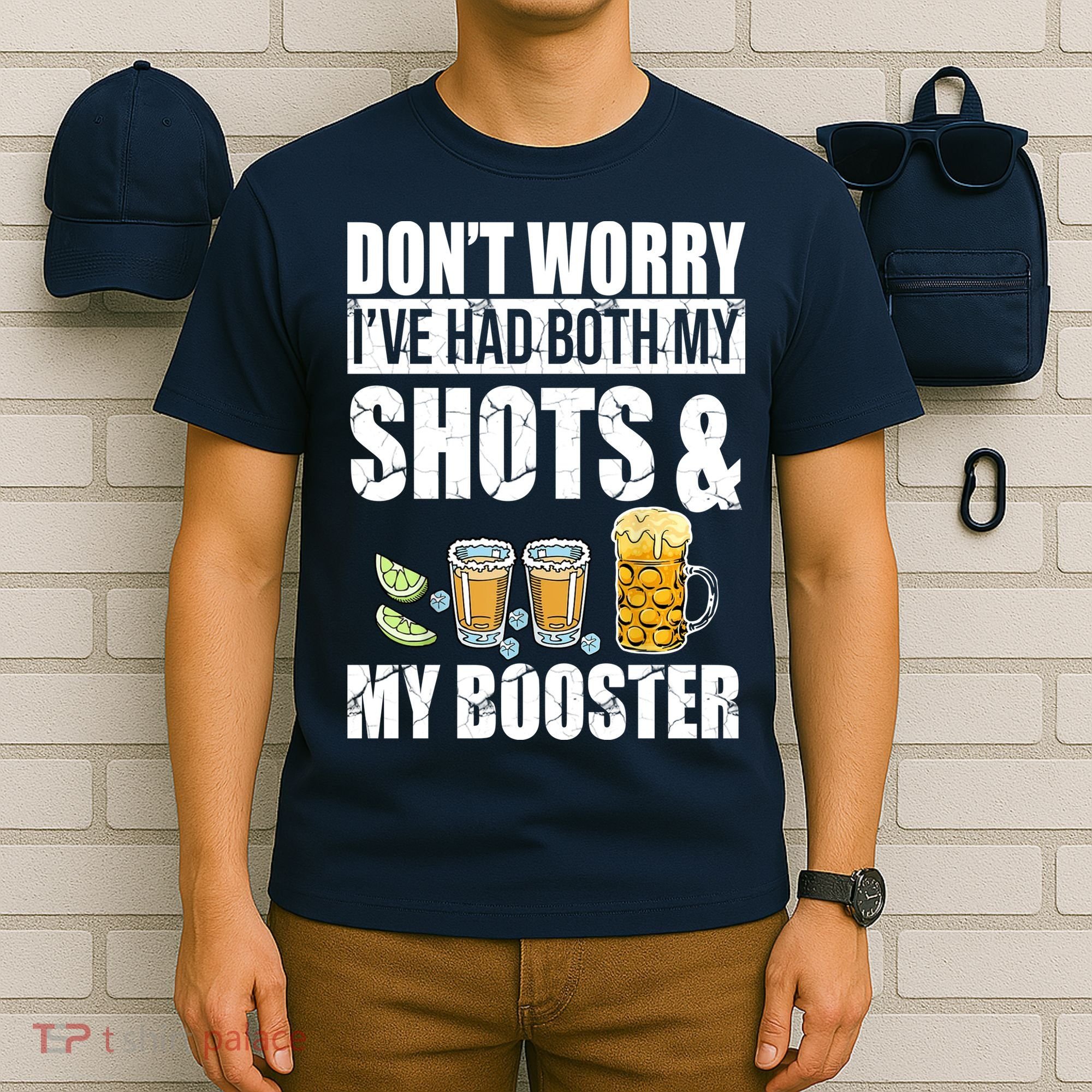 Don't Worry Had Both My Shots And Booster Funny T-Shirt