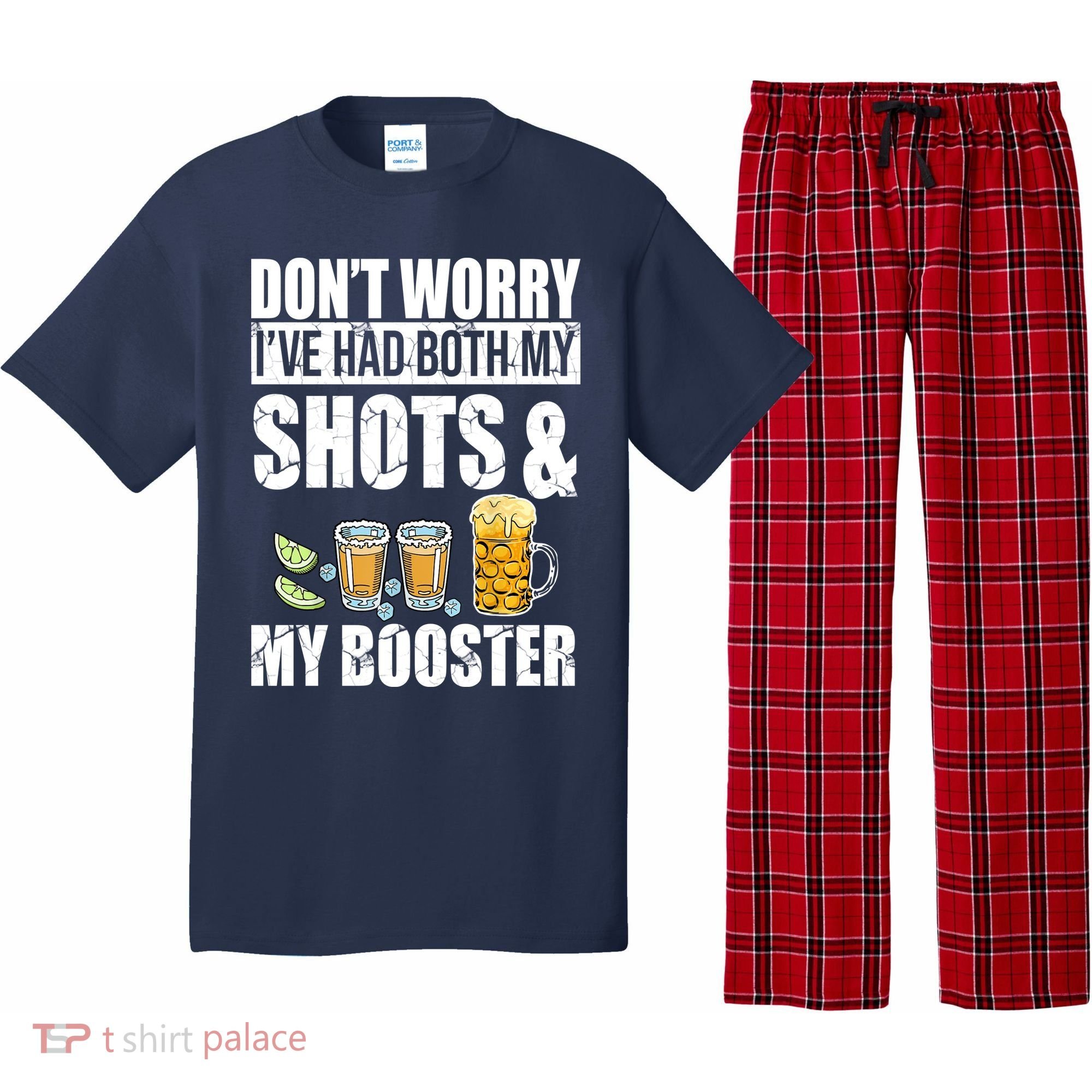Don't Worry Had Both My Shots And Booster Funny Pajama Set