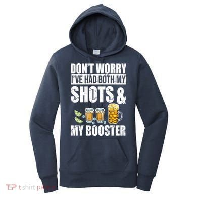 Don't Worry Had Both My Shots And Booster Funny Women's Hoodie