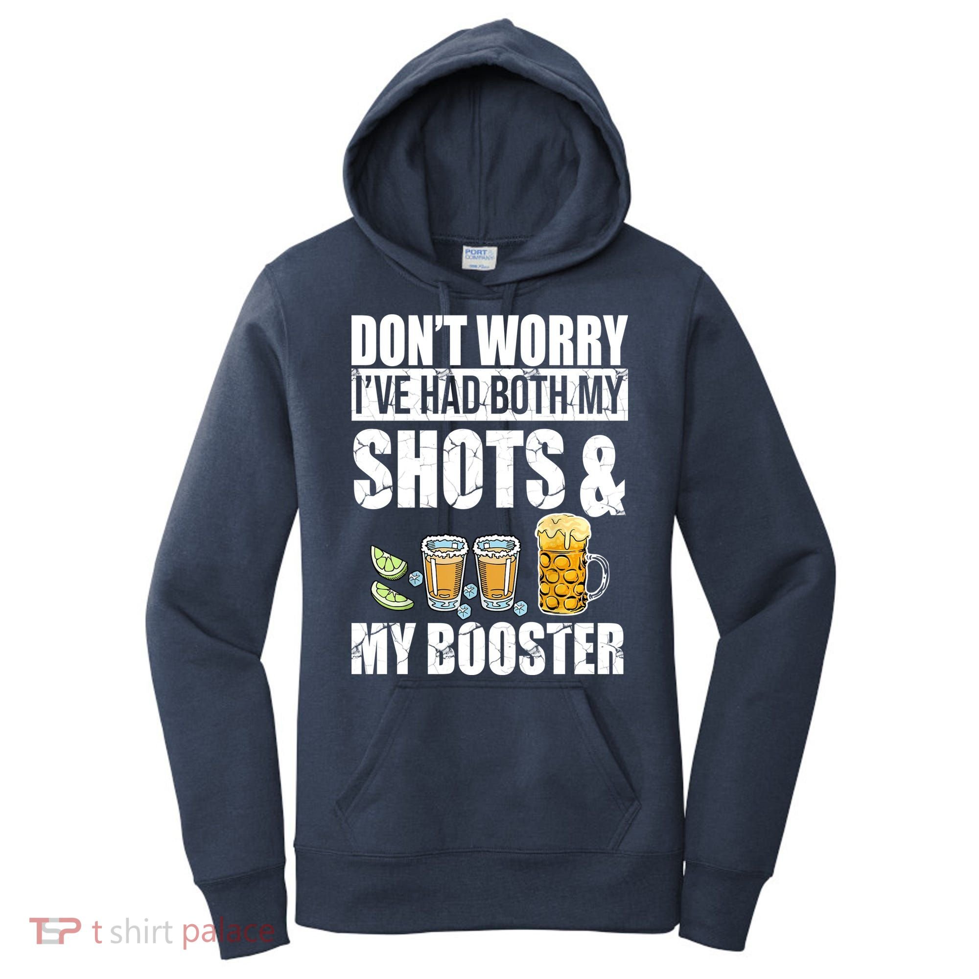 Don't Worry Had Both My Shots And Booster Funny Women's Hoodie