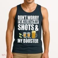 Don't Worry Had Both My Shots And Booster Funny Tank Top thumb 3