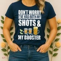 Don't Worry Had Both My Shots And Booster Funny Women's T-Shirt thumb 2