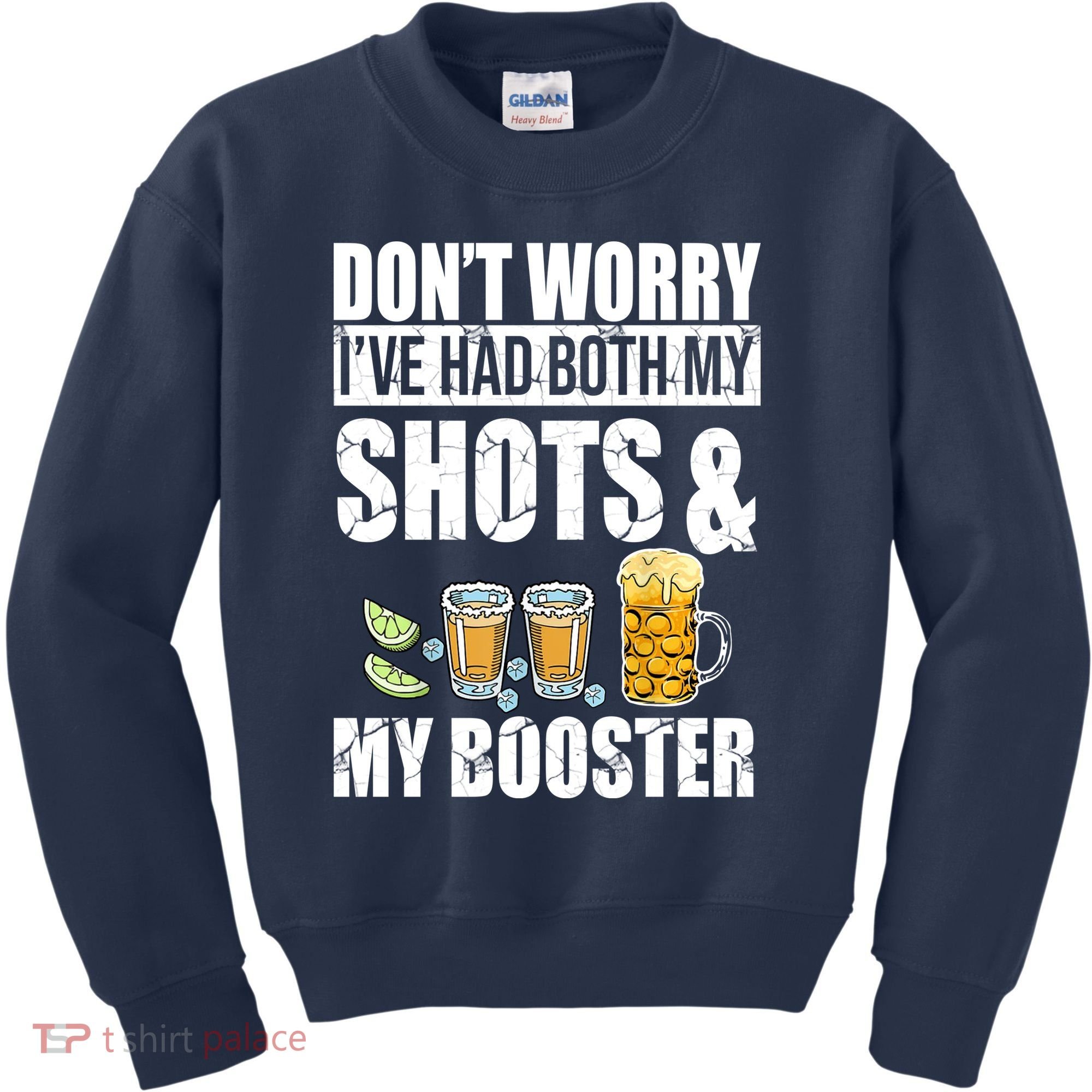 Don't Worry Had Both My Shots And Booster Funny Kids Sweatshirt
