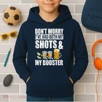 Don't Worry Had Both My Shots And Booster Funny Kids Hoodie thumb 2