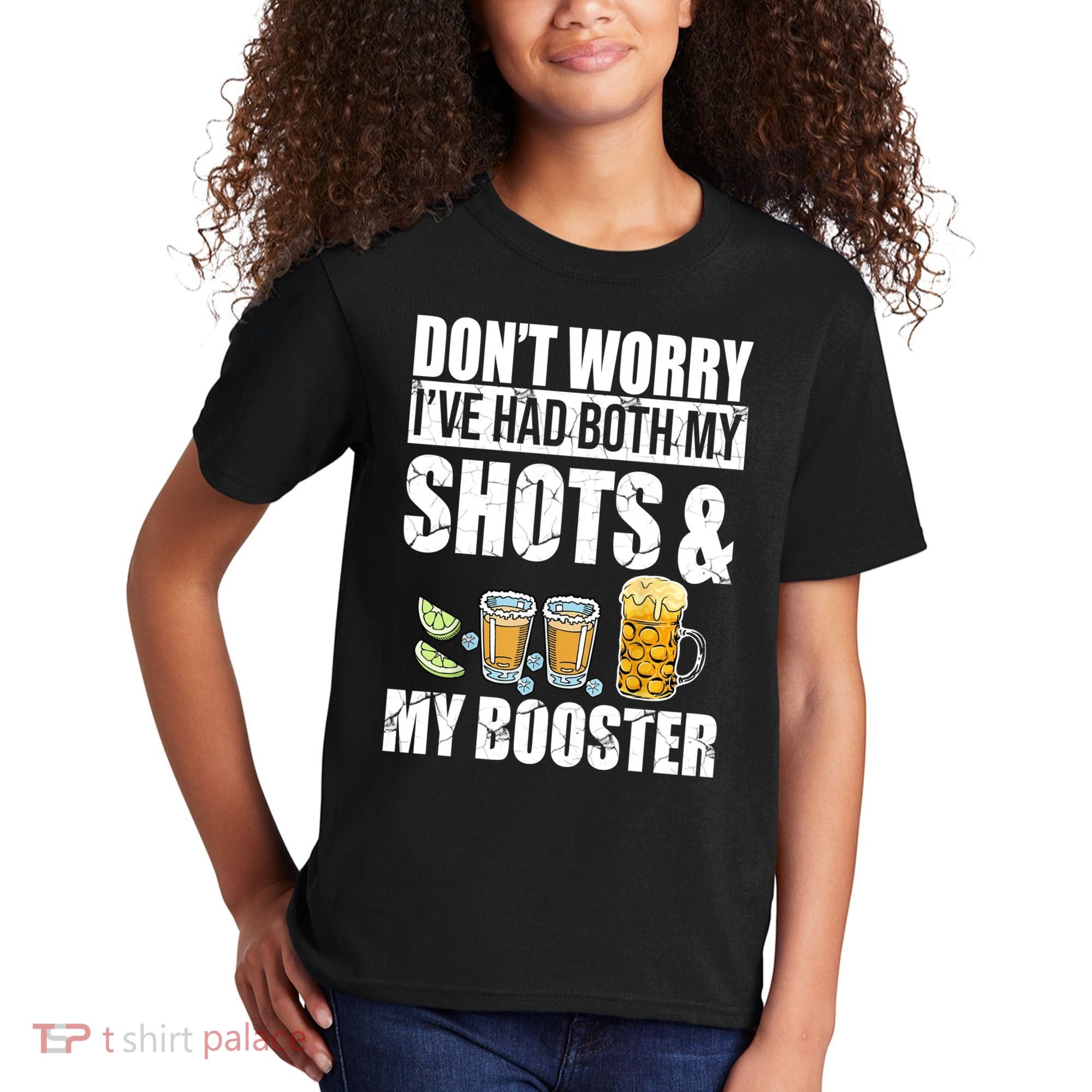 Don't Worry Had Both My Shots And Booster Funny Kids T-Shirt