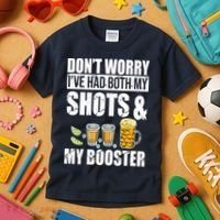 Don't Worry Had Both My Shots And Booster Funny Kids T-Shirt thumb 3