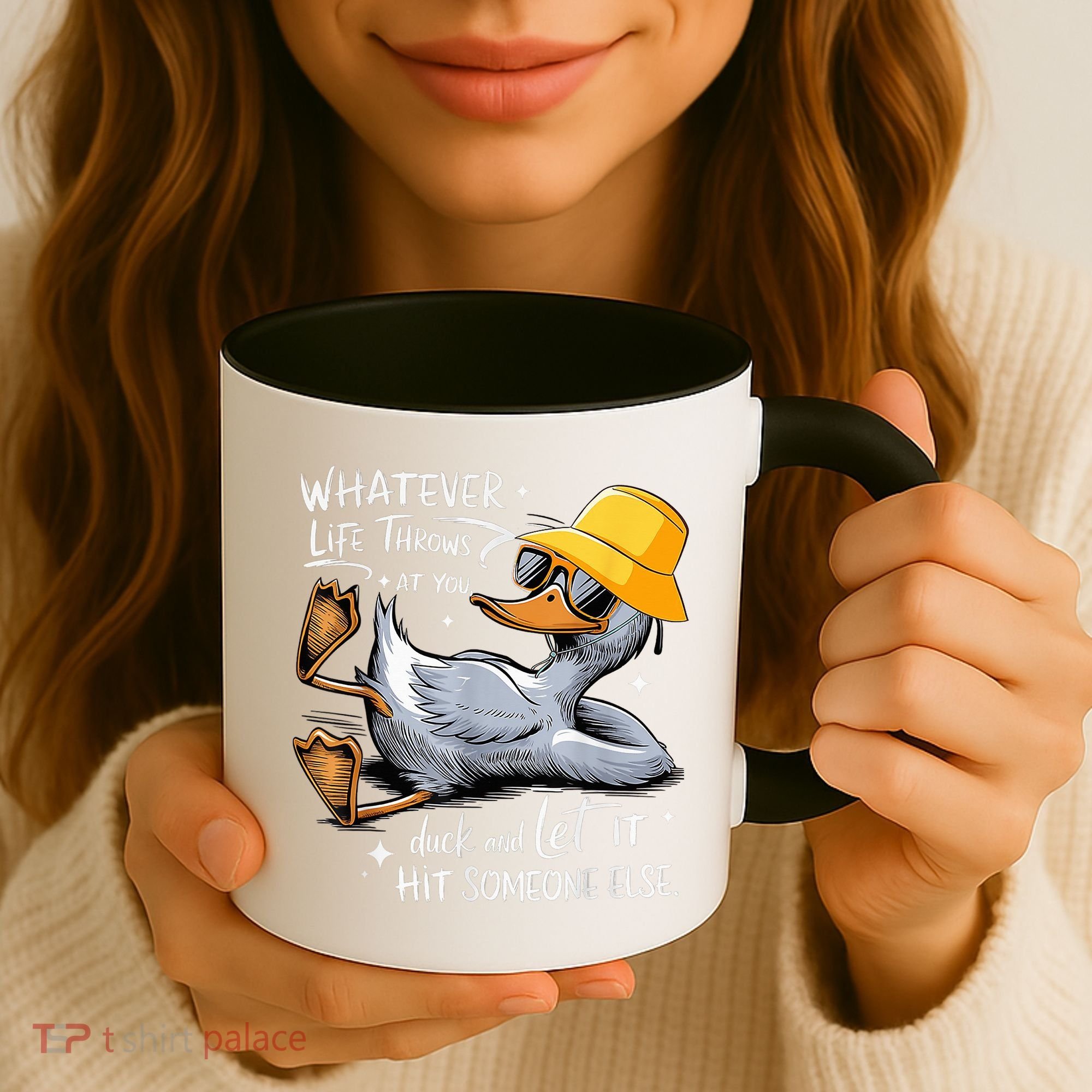 Duck With Hat Quote Graphics Whatever Life Throws At You Duck And Let It Hit Someone Else Coffee Mug