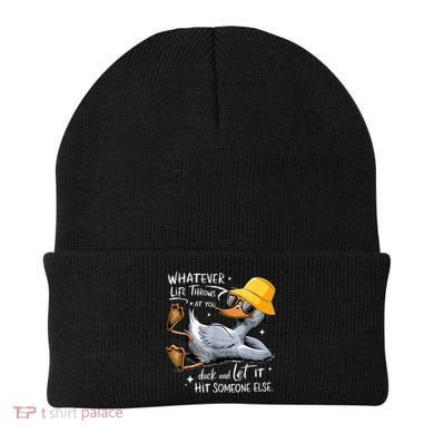Duck With Hat Quote Graphics Whatever Life Throws At You Duck And Let It Hit Someone Else Beanie