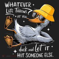 Duck With Hat Quote Graphics Whatever Life Throws At You Duck And Let It Hit Someone Else Beanie thumb 2