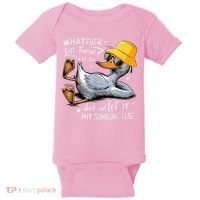 Duck With Hat Quote Graphics Whatever Life Throws At You Duck And Let It Hit Someone Else Baby Bodysuit thumb 0