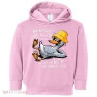 Duck With Hat Quote Graphics Whatever Life Throws At You Duck And Let It Hit Someone Else Toddler Hoodie thumb 0