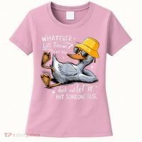 Duck With Hat Quote Graphics Whatever Life Throws At You Duck And Let It Hit Someone Else Women's T-Shirt thumb 0