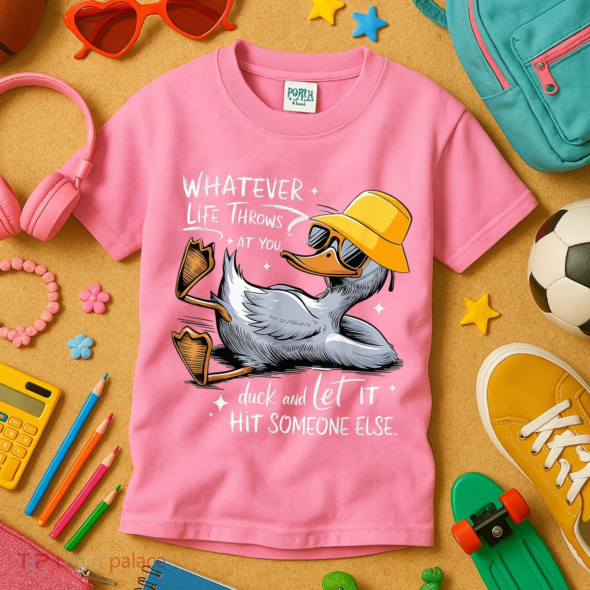 Duck With Hat Quote Graphics Whatever Life Throws At You Duck And Let It Hit Someone Else Kids T-Shirt