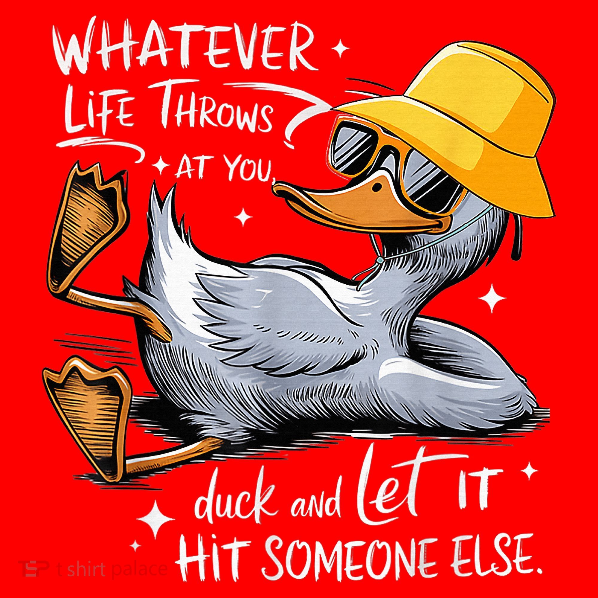 Duck With Hat Quote Graphics Whatever Life Throws At You Duck And Let It Hit Someone Else Santa Hat