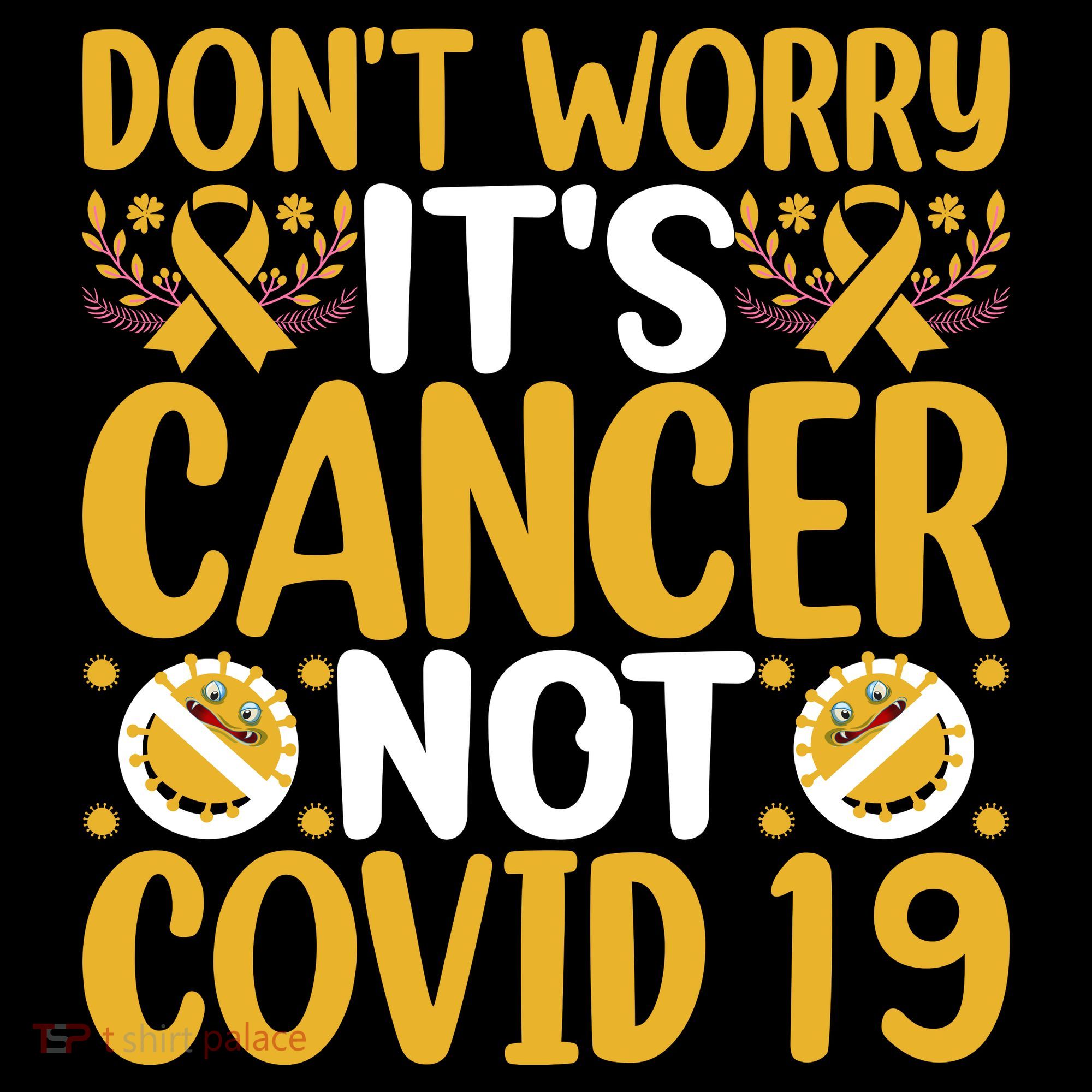 Don't Worry It's Cancer Not Covid 19 Breast Cancer Coffee Mug