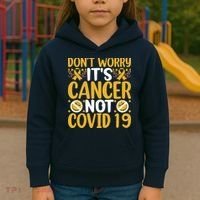 Don't Worry It's Cancer Not Covid 19 Breast Cancer Kids Hoodie thumb 3