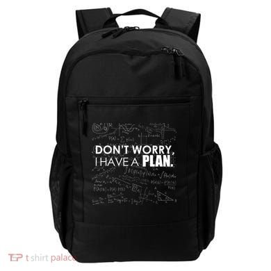 Don't Worry I Have A Plan Funny Math Joke Sarcasm Backpack