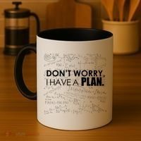 Don't Worry I Have A Plan Funny Math Joke Sarcasm Coffee Mug thumb 4