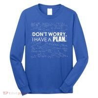 Don't Worry I Have A Plan Funny Math Joke Sarcasm Long Sleeve Shirt thumb 0