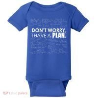 Don't Worry I Have A Plan Funny Math Joke Sarcasm Baby Bodysuit thumb 0