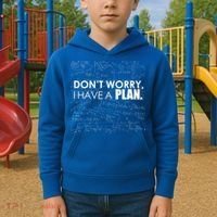 Don't Worry I Have A Plan Funny Math Joke Sarcasm Kids Hoodie thumb 2