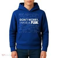 Don't Worry I Have A Plan Funny Math Joke Sarcasm Kids Hoodie thumb 4