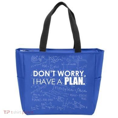 Don't Worry I Have A Plan Funny Math Joke Sarcasm Tote Bag