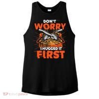 Dont Worry I Hugged It First Funny Arborist Gift Lumberjack Ladies PosiCharge Tri-Blend Wicking Tank thumb 0