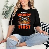 Dont Worry I Hugged It First Funny Arborist Gift Lumberjack Comfort Colors T-Shirt thumb 2