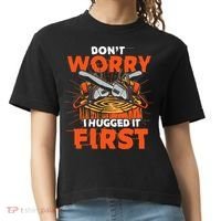 Dont Worry I Hugged It First Funny Arborist Gift Lumberjack Comfort Colors Boxy T-Shirt thumb 0