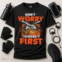 Dont Worry I Hugged It First Funny Arborist Gift Lumberjack Cooling Performance Crew T-Shirt thumb 3