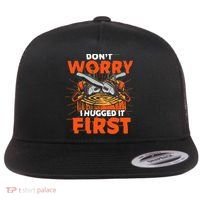 Dont Worry I Hugged It First Funny Arborist Gift Lumberjack Flat Bill Trucker Hat thumb 0
