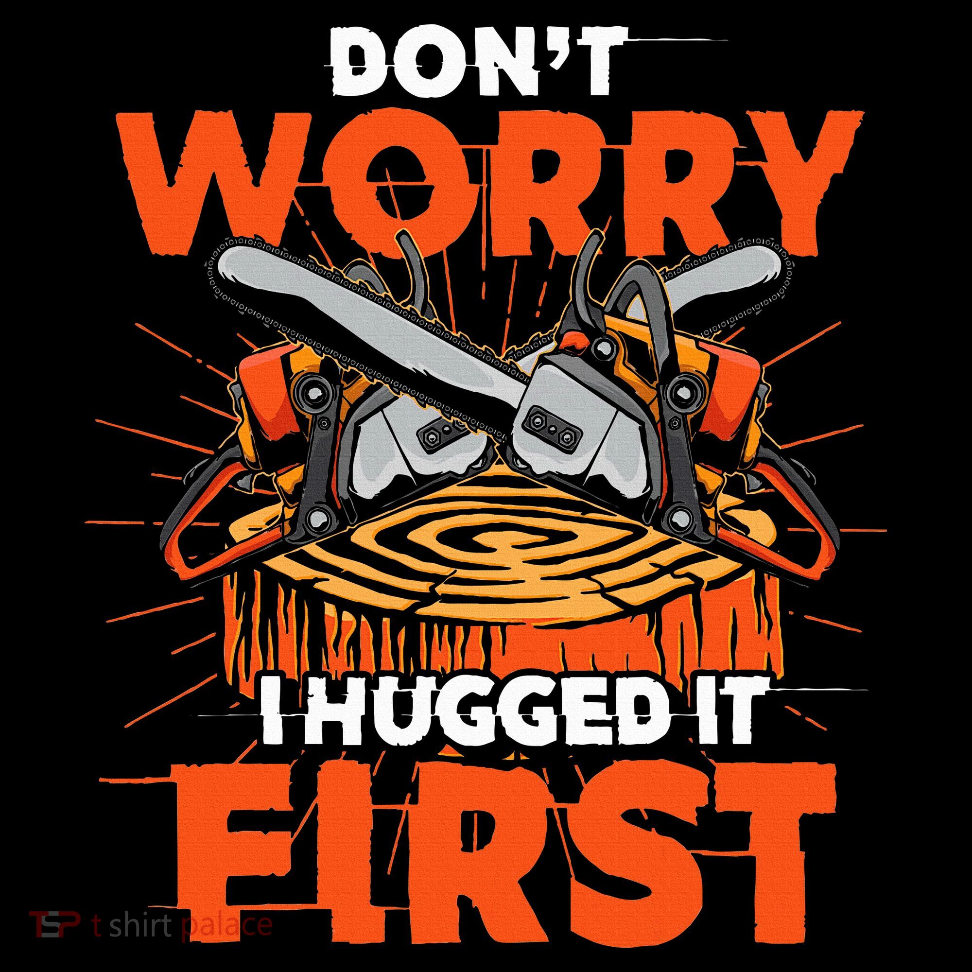 Dont Worry I Hugged It First Funny Arborist Gift Lumberjack Pom Pom 12in Knit Beanie
