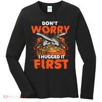 Dont Worry I Hugged It First Funny Arborist Gift Lumberjack Women's Long Sleeve Shirt thumb 0