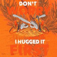 Dont Worry I Hugged It First Funny Arborist Gift Lumberjack Kati Licensed 12" Camo Cuffed Beanie thumb 2