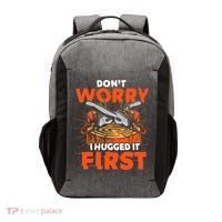 Dont Worry I Hugged It First Funny Arborist Gift Lumberjack Vector Backpack thumb 0
