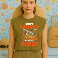 Dont Worry I Hugged It First Funny Arborist Gift Lumberjack Garment-Dyed Women's Muscle Tee thumb 4