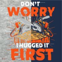 Dont Worry I Hugged It First Funny Arborist Gift Lumberjack Kids Colorblock Raglan Jersey thumb 2