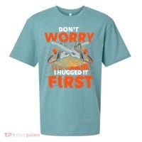 Dont Worry I Hugged It First Funny Arborist Gift Lumberjack Sueded Cloud Jersey T-Shirt thumb 0
