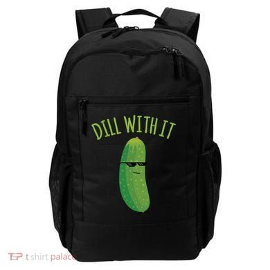 Dill With It Funny Pickle Cute Gift Backpack