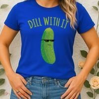 Dill With It Funny Pickle Cute Gift Women's T-Shirt thumb 2