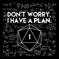 Dont Worry I Have A Plan Funny Critical Fail Backpack thumb 2