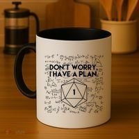 Dont Worry I Have A Plan Funny Critical Fail Coffee Mug thumb 4
