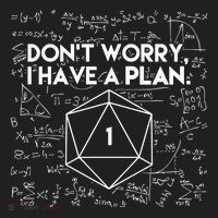 Dont Worry I Have A Plan Funny Critical Fail Beanie thumb 2