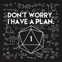 Dont Worry I Have A Plan Funny Critical Fail Pajama Set thumb 2