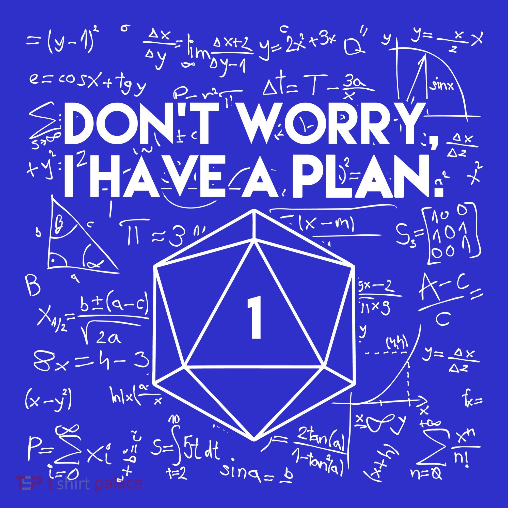 Dont Worry I Have A Plan Funny Critical Fail Button