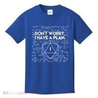 Dont Worry I Have A Plan Funny Critical Fail Kids T-Shirt thumb 0